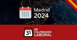 CALENDARIO LABORAL MADRID AÑO 2024